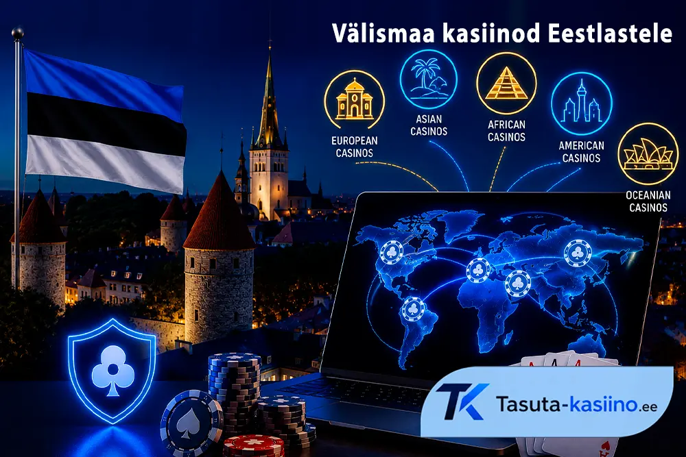 mida välismaa kasiinod endast kujutavad eesti mängijale